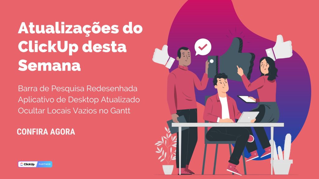 ClickUp Release 3.26: Barra de Pesquisa Redesenhada, Aplicativo de Desktop Atualizado e Mais